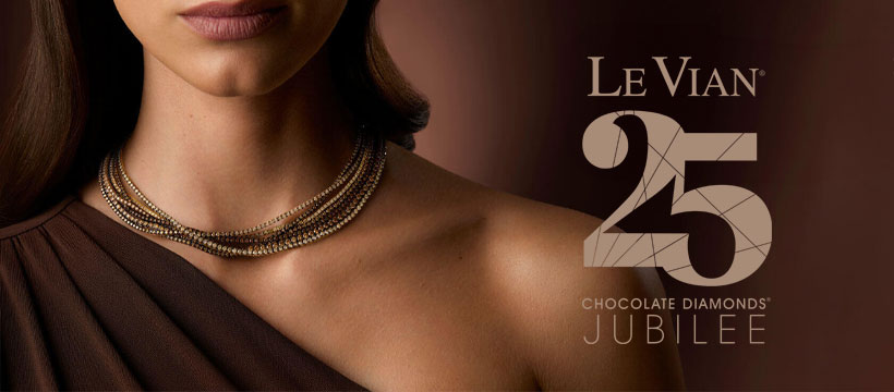 Le Vian Honors 25 Years of Its Iconic Chocolate Diamonds® and Celebrates Its Legacy as a Leader in Fine Jewelry Innovation and Excellence